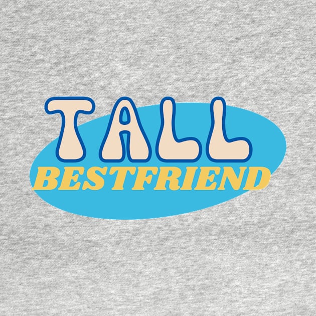 Tall Bestfriend by LadyAga